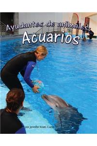 Ayudantes de Animales: Acuarios (Animal Helpers: Aquariums)