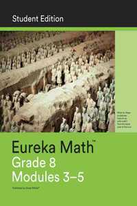 Eureka Math Grade 8 Student Edition Book #2 (Modules 3-5)