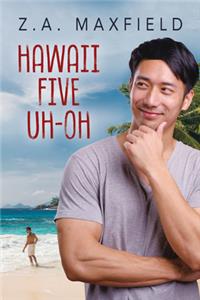 Hawaii Five Uh-Oh