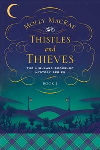 Thistles and Thieves
