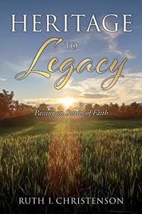 HERITAGE to LEGACY