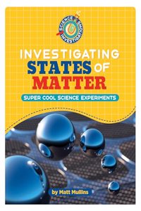 Investigating States of Matter