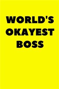 World's Okayest Boss