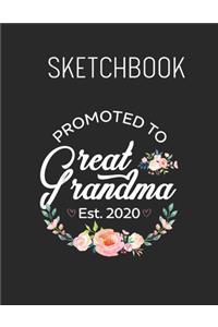 Sketchbook: Promoted To Nanny Est 2020 First Time Grandma Floral Spring Flowers - Leaves Blank Sketchbook Blank White Pages for Drawing - Sketching - Doodling a