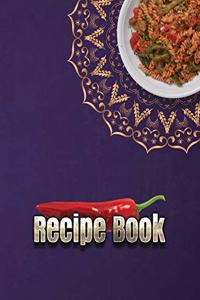 Recipe Book. Create Your Own Collected Recipe Book. Blank Recipe Book to Write in, Document all Your Special Recipes and Notes for Your Favorite. Collect the Recipes You Love in Your Own Recipe Book.