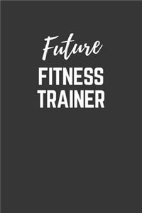 Future Fitness Trainer Notebook