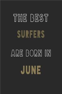 The Best Surfers are Born in June journal