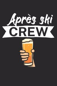 Après ski crew