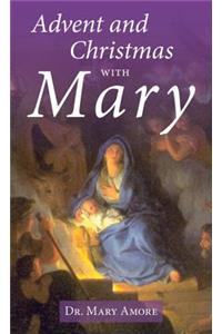 Advent and Christmas with Mary