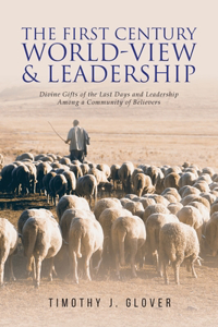First Century World-View and Leadership