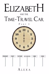 Elizabeth and the Time-Travel Car