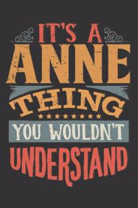 Its A Anne Thing You Wouldnt Understand