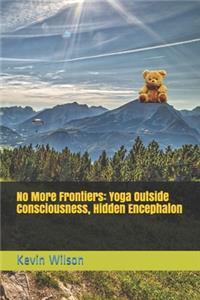 No More Frontiers