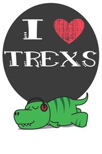 I Heart Trexs