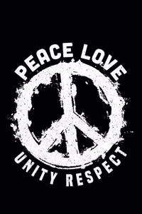 Peace Love Unity Respect