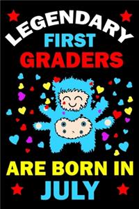 Legendary First Graders Are Born In July