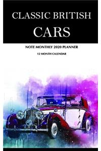 Classic British Cars Note Monthly 2020 Planner 12 Month Calendar