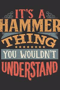 It's A Hammer Thing You Wouldn't Understand