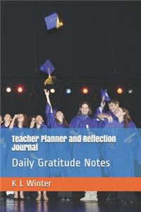 Teacher Planner and Reflection Journal