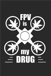 FPV is my drug