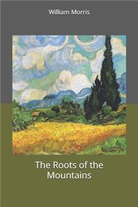 The Roots of the Mountains