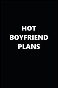 2020 Weekly Planner Funny Theme Hot Boyfriend Plans Black White 134 Pages