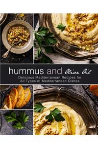 Hummus and Olive Oil