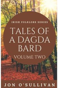 Tales of a Dagda Bard - Volume Two