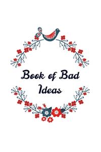 Book of Bad Ideas