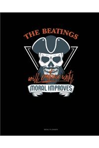 The Beatings Will Continue Until Moral Improves