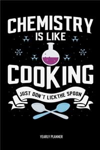 Chemistry Is Like Cooking Yearly Planner