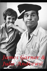 James Garner & Julie Andrews!