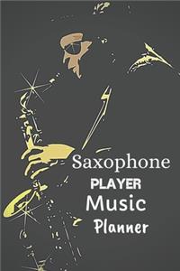 Saxophone Player Music Planner