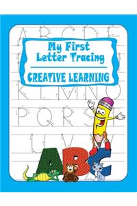My First Letter Tracing. Creative Learning
