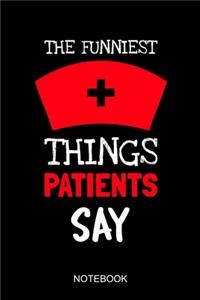 The funniest things patients say