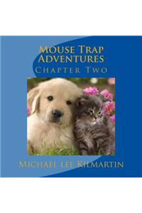 Mouse Trap Adventures: Chapter Two