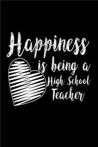 Happiness Is Being A High School Teacher