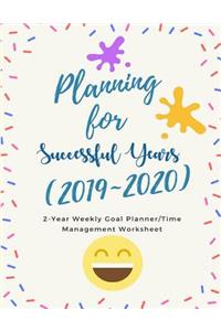 Planning for Successful Years (2019 2020)