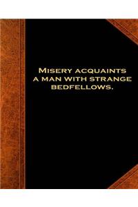 Shakespeare Quote Misery Strange Bedfellows School Composition Book 130 Pages