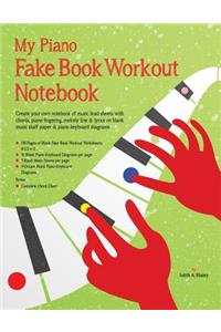 My Piano Fake Book Workout Notebook
