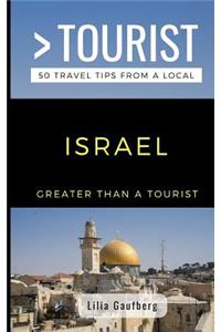 Greater Than a Tourist Israel