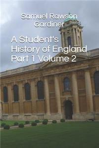 A Student's History of England Part 1 Volume 2