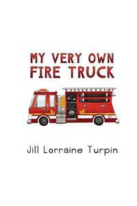 My Very Own Fire Truck