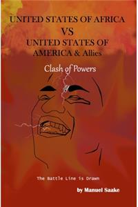 United States of Africa vs United States of America & Allies