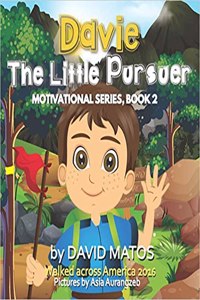 Davie, The Little Pursuer