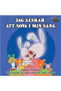 I Love to Sleep in My Own Bed