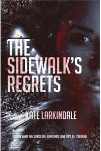 Sidewalk's Regrets