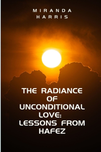 Radiance of Unconditional Love