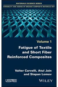 Fatigue of Textile and Short Fiber Reinforced Composites