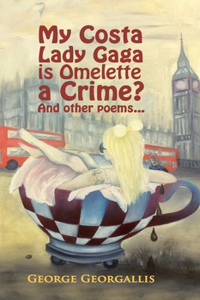 My Costa Lady Gaga is Omelette a Crime?